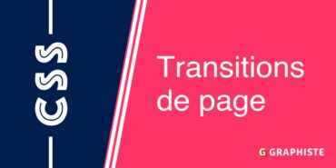 Transitions de page CSS
