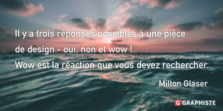 Inspiration 12 Citations Pour Vous Aider Dans Vos Projets Creatifs Graphiste Blog