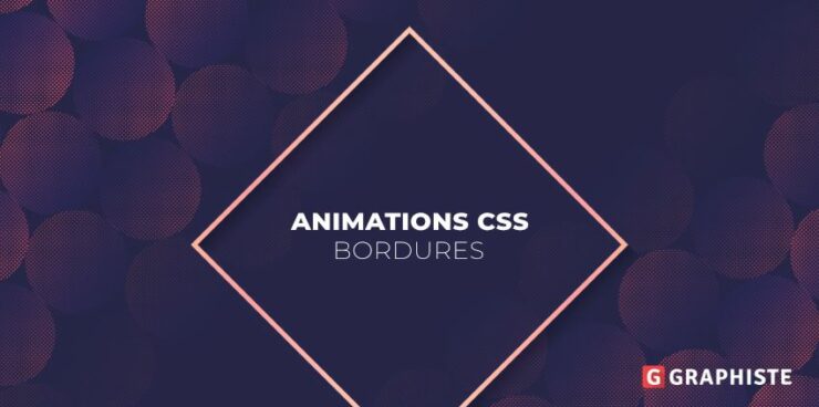 Animation CSS bordure