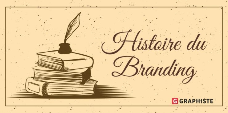 l'histoire du branding