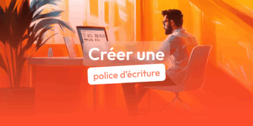 Créer une police d'écriture