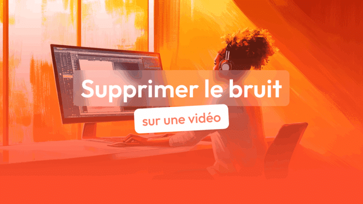supprimer bruit de fond video