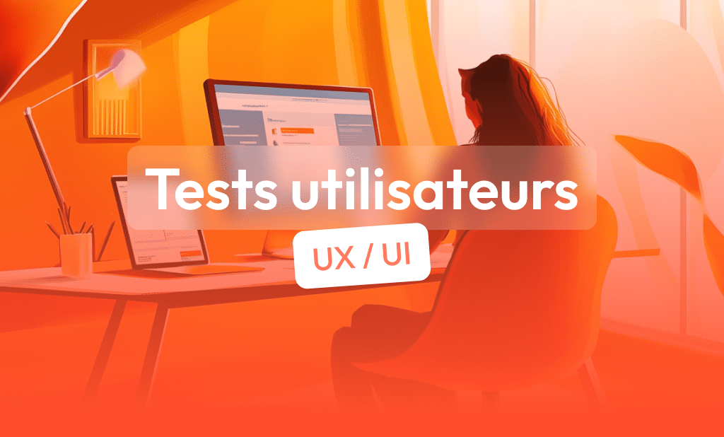 UX/UI Design : les meilleures façons de faire des tests utilisateurs ...