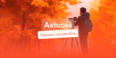 astuce photo