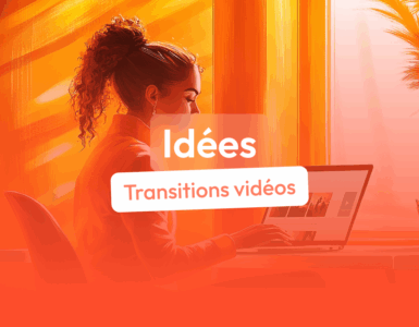 idées de transitions vidéo