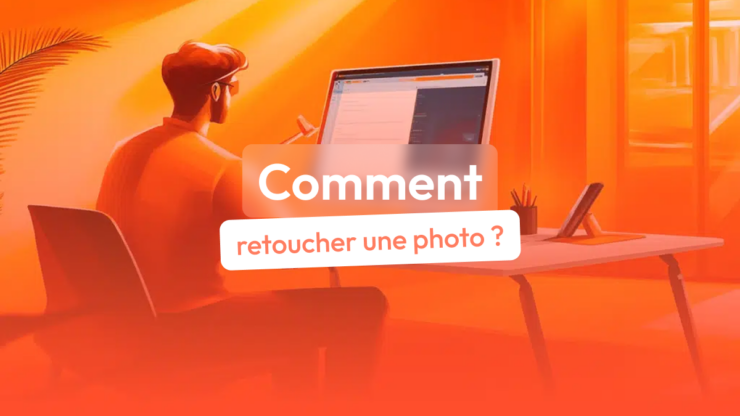 comment retoucher une photo